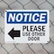 Signmission Please Use Other Door, 14 in W x Rectangle, Plastic OS-2PACK-NS-P-1014-L-16362 - alternate 7